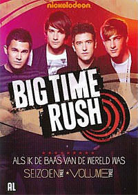 DVD: Big Time Rush - Seizoen 2, Volume 2: Als Ik De Baas Van De Wereld Was