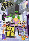 DVD: My Dad The Rock Star - Deel 7