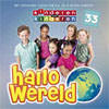 CD: Kinderen Voor Kinderen 33 - Hallo Wereld